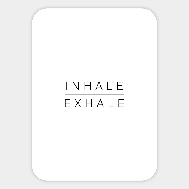 Inhale exhale Sticker by standardprints